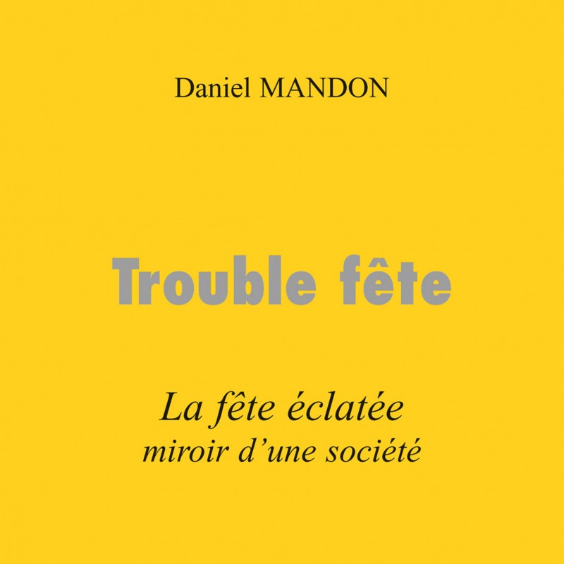Trouble fête