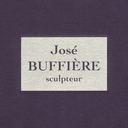 José Buffière sculpteur