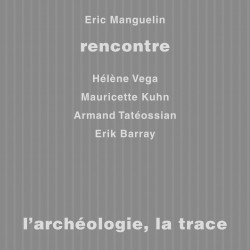 R21 - L'Archéologie, la trace