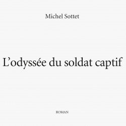 L'odyssée du soldat captif