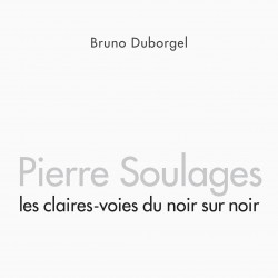 Pierre Soulages, les...