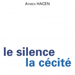 Le Silence, la cécité