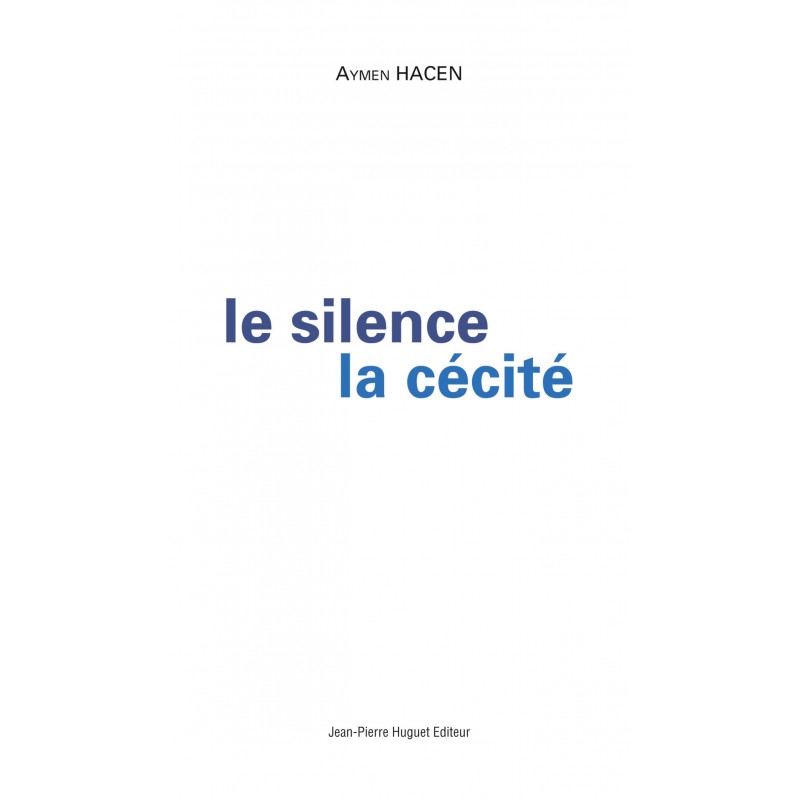 Le Silence, la cécité