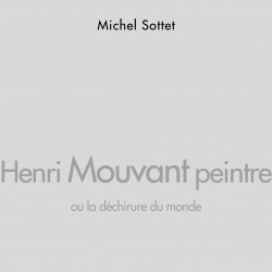 Henri Mouvant peintre, ou...