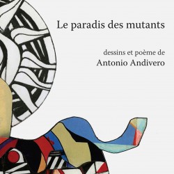 Le paradis des mutants